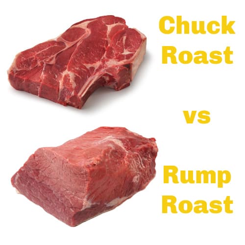 DIFFERENCE BETWEEN RUMP ROAST AND CHUCK ROAST